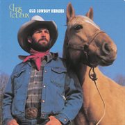 Old cowboy heroes cover image