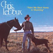 Paint me back home in wyoming cover image