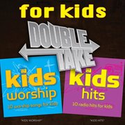 Double take - kids hits cover image