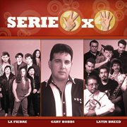 Serie 3x4 (la fiebre, gary hobbs, latin breed) cover image