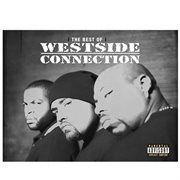 The best of westside connection cover image