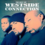 The best of westside connection cover image