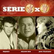 Serie 3x4 (mijares, jose feliciano, nelson ned) cover image