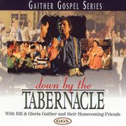 Down by the tabernacle cover image