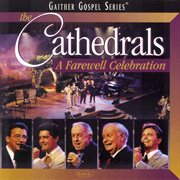 The cathedrals - a farewell celebration cover image