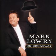 Mark lowry on broadway cover image