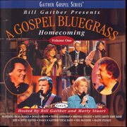 Gospel bluegrass homecoming volume 1 cover image
