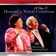 A tribute to howard and vestal goodman cover image