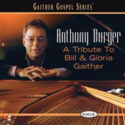 A tribute to bill and gloria gaither cover image