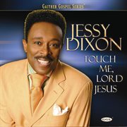 Touch me, lord jesus cover image