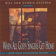 When all god's singers get home cover image