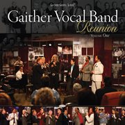 Gaither vocal band - reunion volume one cover image