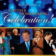 Gaither homecoming celebration! cover image