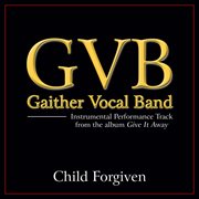 Child forgiven performance tracks cover image