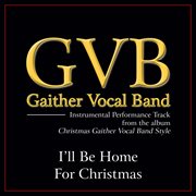 I'll be home for christmas (performance tracks) cover image