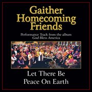 Let there be peace on earth (performance tracks) cover image