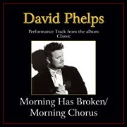 Morning has broken / morning chorus (medley) (performance tracks) cover image