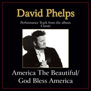 America the beautiful / god bless america (medley) performance tracks cover image
