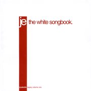 Legacy vol. 1 the white songbook cover image