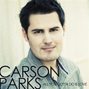 All you gotta do is love cover image