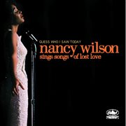 Guess who i saw today: nancy wilson sings of lost love cover image