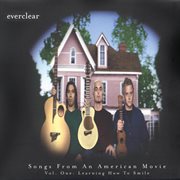 Songs from an american movie, vol. one: learning how to smile cover image