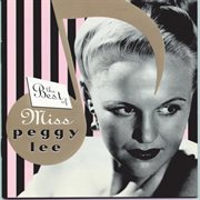 The best of miss peggy lee cover image