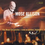 The mose chronicles: live in london volume 1 cover image