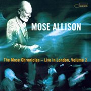The mose chronicles vol. 2: greatest hits live in london cover image