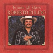 Tejano all-stars: masterpieces by roberto pulido cover image
