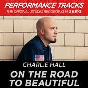 On the road to beautiful (performance tracks) - ep cover image
