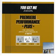 Premiere performance plus: you get me cover image