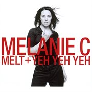 Melt/yeh yeh yeh cover image