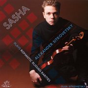 Sasha plays romantic russian rarities cover image