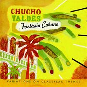 Fantasia cubana - variations on classical themes cover image