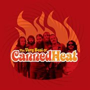 Very best of canned heat cover image