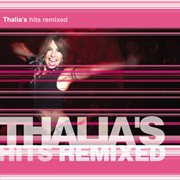 Thalia's hits remixed cover image