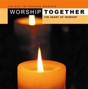 Worship together - the heart of worship cover image