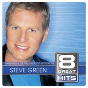 8 great hits steve green cover image