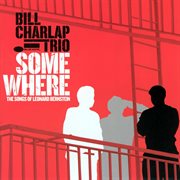 Somewhere: the songs of leonard bernstein cover image