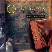 Celtic roots (spirit of dance) cover image