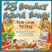 25 sunday school songs cover image