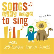 25 more sunday school songs cover image