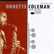The best of ornette coleman: the blue note years cover image