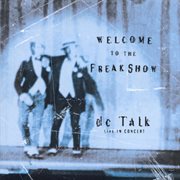 Welcome to the freak show live cover image