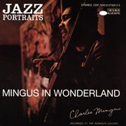 Jazz portraits-mingus in wonderland cover image
