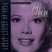 Great ladies of song / spotlight on dinah shore cover image