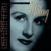 Great ladies of song / spotlight on margaret whiting cover image