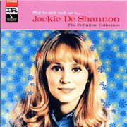 What the world needs now is...jackie deshannon - the definitive collection cover image
