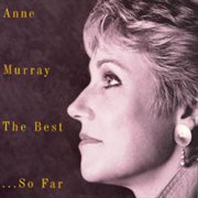 Anne murray the best of...so far - 20 greatest hits cover image